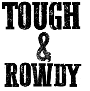 Tough & Rowdy - Sassy Little Sunflower